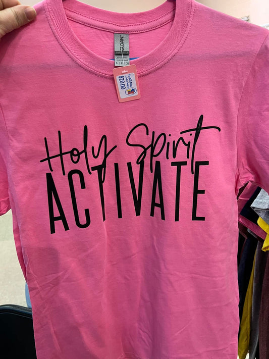 HOLY SPIRIT ACTIVATE T-SHIRT