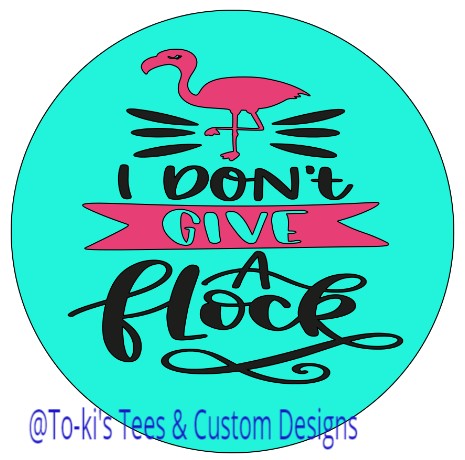 I DONT GIVE A FLOCK FLAMINGO CAR COASTERS SET